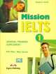 Mission IELTS 1. General Training Supplement. Пособие для подготовки к общему модулю, Bob Obee, Mary Spratt 