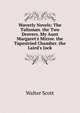 Waverly Novels: The Talisman. the Two Drovers. My Aunt Margaret's Mirror. the Tapestried Chamber. the Laird's Jock, Scott Walter 