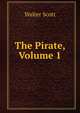 The Pirate, Volume 1, Scott Walter 