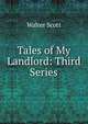 Tales of My Landlord: Third Series, Scott Walter 