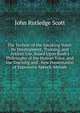 The Technic of the Speaking Voice: Its Development, Training, and Artistic Use, Based Upon Rush's Philosophy of the Human Voice, and the Teaching and . New Presentation of Expressive Speech-Melody, John Rutledge Scott 