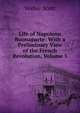 Life of Napoleon Buonaparte: With a Preliminary View of the French Revolution, Volume 5, Scott Walter 