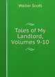 Tales of My Landlord, Volumes 9-10, Scott Walter 