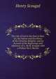 The Life of God in the Soul of Man. Or, the Nature and Excellency of the Christian Religion. and an Account of the Beginnings and Advances of a . By H. Scougal. with a Preface by G. Burnet., Henry Scougal 