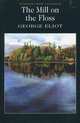 The Mill on the Floss, Eliot George 