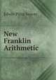 New Franklin Arithmetic, Edwin Pliny Seaver 