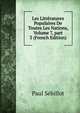 Les Litt?ratures Populaires De Toutes Les Nations, Volume 7, part 3 (French Edition), Paul Sebillot 