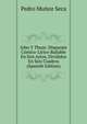 John Y Thum: Disparate Comico-Lirico-Bailable En Dos Actos, Divididos En Seis Cuadros (Spanish Edition), Pedro Munoz Seca 