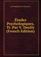 Etudes Psychologiques, Tr. Par V. Derely (French Edition), Ivan Mikhailovich Sechenov 