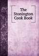 The Stonington Cook Book, 