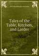 Tales of the Table, Kitchen, and Larder, Dick Humelbergius Secundus 