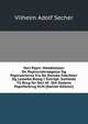 Vort Papir: Meddelelser On Papirundersogelse Og Papirsorterne Fra De Danske Fabrikker Og Lessebo Bolag I Sverige. Samlede Til Brug for Den Af . Om Statens Papirforbrug M.M (Danish Edition), Vilhelm Adolf Secher 