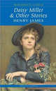Daisy Miller and Other Stories, Henry James 
