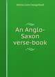 An Anglo-Saxon verse-book, Walter John Sedgefield 