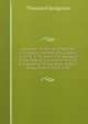 A memoir of the life of William Livingston, member of Congress in 1774, 1775, and 1776; delegate to the federal convention in 1787, and governor of the state of New-Jersey from 1776 to 1790, Theodore Sedgwick 