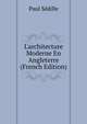 L'architecture Moderne En Angleterre (French Edition), Paul Sedille 