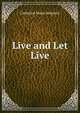 Live and Let Live, Catharine Maria Sedgwick 