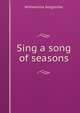 Sing a song of seasons, Wilhelmina Seegmiller 