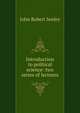 Introduction to political science: two series of lectures, John Robert Seeley 
