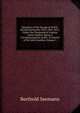 Narrative of the Voyage of H.M.S. Herald During the Years 1845-1851, Under the Command of Captain Henry Kellett: Being a Circumnavigation of the . in Search of Sir John Franklin, Volume 1, Berthold Seemann 