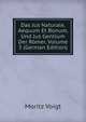Das Jus Naturale, Aequum Et Bonum, Und Jus Gentium Der Romer, Volume 3 (German Edition), Moritz Voigt 