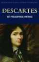 Key Philosophical Writings, Ren Descartes, Enrique Chavez-Arvizo 