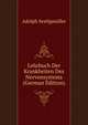 Lehrbuch Der Krankheiten Des Nervensystems (German Edition), Adolph Seeligmuller 