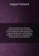 Observationes Circa Nexum Intercendentem Inter Corporum Lucem Simpliciter Refringentium Et Angulos Incidentiae: Sub Quibus Luminis Ab Illorum . Polarisatio Fit Perfectissima (Latin Edition), August Seebeck 