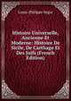 Histoire Universelle, Ancienne Et Moderne: Histoire De Sicile, De Carthage Et Des Juifs (French Edition), Louis-Philippe Segur 