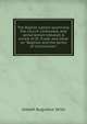The Baptist system examined, the church vindicated, and sectarianism rebuked. A review of Dr. Fuller and other on "Baptism and the terms of communion.", Joseph Augustus Seiss 
