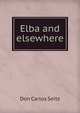 Elba and elsewhere, Don Carlos Seitz 
