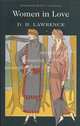 Women in Love. Lawrence D.H. / Влюбленные женщины, Дэвид Герберт Лоуренс 