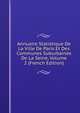 Annuaire Statistique De La Ville De Paris Et Des Communes Suburbaines De La Seine, Volume 2 (French Edition), 