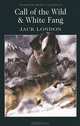 Call of the Wild & White Fang. London J. / Зов предков. Белый Клык, Джек Лондон 