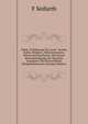 China: Schilderung Von Land & Leuten, Kultur, Religion, (Missionswesen), Sitten Und Geschichte, Mit Kurzer Ber?cksichtigung Der J?ngsten Ereignisse Und Deutschlands Handelsinteressen (German Edition), F. Seifarth 