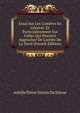Essai Sur Les Com?tes En G?n?ral: Et Particuli?rement Sur Celles Qui Peuvent Approcher De L'orbite De La Terre (French Edition), Achille Pierre Dionis Du Sejour 