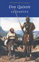 Don Quixote. Complete and Unabridged / Сервантес. Дон Кихот, Мигель де Сервантес Сааведра 