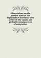 Observations on the present state of the Highlands of Scotland, with a view of the causes and probable consequences of emigration, 