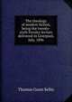 The theology of modern fiction, being the twenty-sixth Fernley lecture delivered in Liverpool, July, 1896, Thomas Gunn Selby 