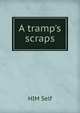 A tramp's scraps, HIM Self 