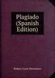 Plagiado (Spanish Edition), Stevenson, Robert Louis, 1850-1894 