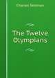 The Twelve Olympians, Charles Seltman 
