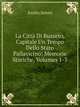 La Citta Di Busseto, Capitale Un Tempo Dello Stato Pallavicino: Memorie Storiche, Volumes 1-3 (Italian Edition), Emilio Seletti 