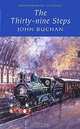 The Thirty - nine Steps, John Buchan 