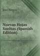 Nuevas Hojas Sueltas (Spanish Edition), Jose Selgas 