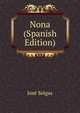 Nona (Spanish Edition), Jose Selgas 