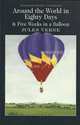 Around the World in Eighty Days. 5 Weeks in a Balloon. Complete and Unabridged / Вокруг света за 80 дней. Пять недель на воздушном шаре, Жюль Верн 
