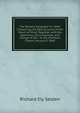 The Newest Keepsake for 1840: Containing the Best Account of the March of Mind, Together with the Speeches, Circumstances, and Doings of the . at the Marlboro Chapel, January 8, 1840, Richard Ely Selden 