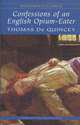Confessions of an English Opium Eater, Thomas De Quincey 