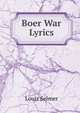 Boer War Lyrics, Louis Selmer 
